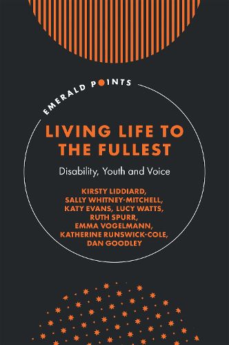 Living Life to the Fullest: Disability, Youth and Voice