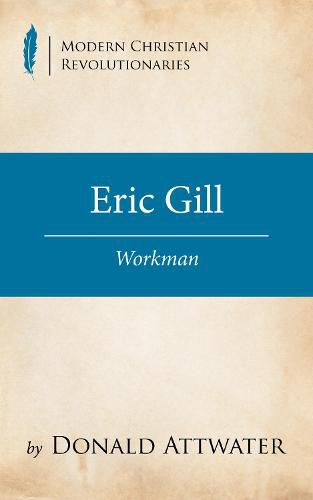 Eric Gill: Workman