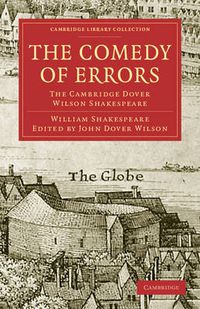 Cover image for The Comedy of Errors: The Cambridge Dover Wilson Shakespeare