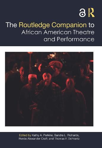 The Routledge Companion to African American Theatre and Performance