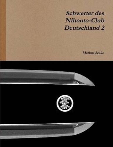 Cover image for Schwerter Des Nihonto-Club Deutschland 2