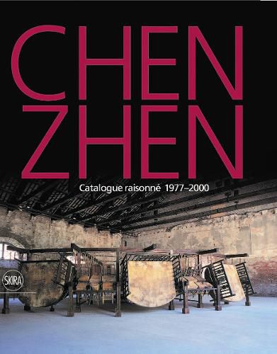 Cover image for Chen Zhen: Catalogue raisonne 1977-2000