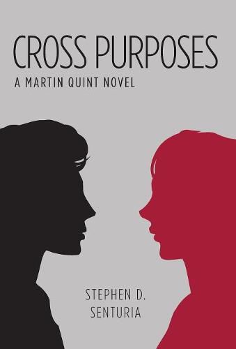 Cover image for Cross Purposes: A Martin Quint Novel