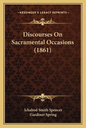 Discourses on Sacramental Occasions (1861)