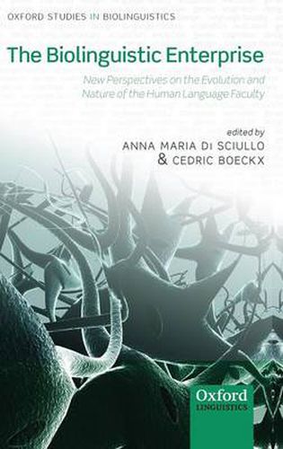 Cover image for The Biolinguistic Enterprise: New Perspectives on the Evolution and Nature of the Human Language Faculty