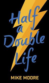 Cover image for Half A Double Life