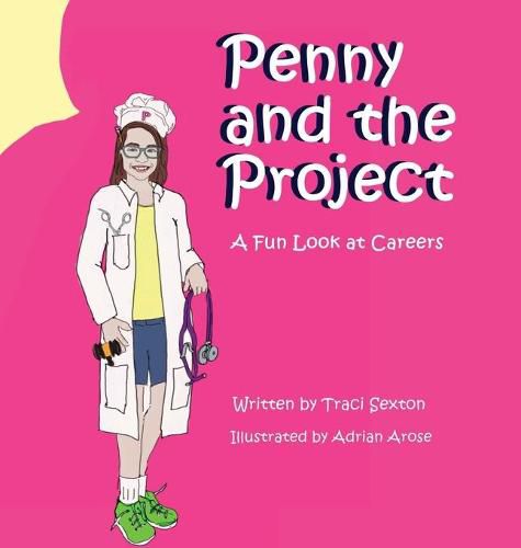 Cover image for Penny and the Project: A Fun Look at Careers