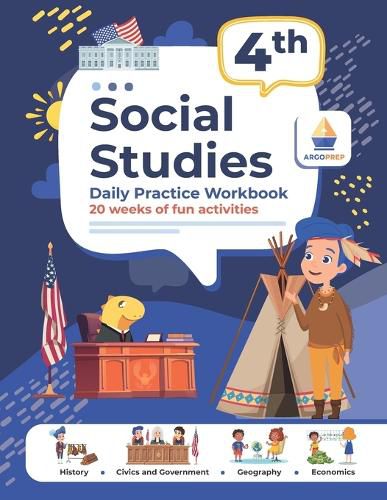 Cover image for 4th Grade Social Studies: Daily Practice Workbook 20 Weeks of Fun Activities History Civic and Government Geography Economics + Video Explanations for Each Question