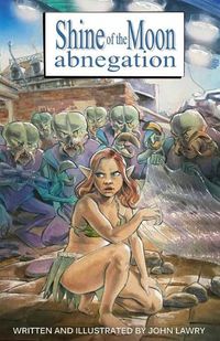 Cover image for Shine of the Moon Abnegation