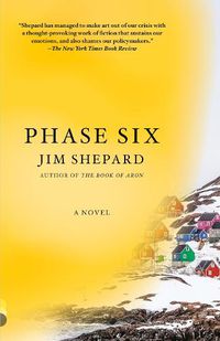 Cover image for Phase Six: A novel