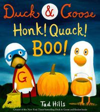 Cover image for Duck & Goose, Honk! Quack! Boo!