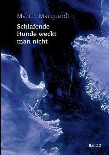 Cover image for Schlafende Hunde weckt man nicht: Band 2