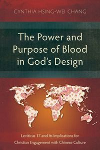 Cover image for The Power and Purpose of Blood in God's Design