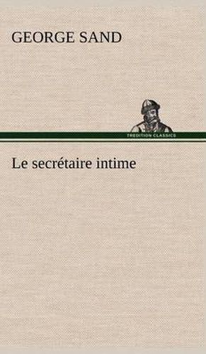 Le secretaire intime