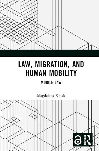 Cover image for Law, Migration, and Human Mobility