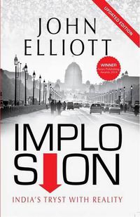 Cover image for Implosion: India's Tryst with Reality