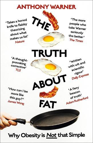 Cover image for The Truth About Fat: Why Obesity is Not that Simple