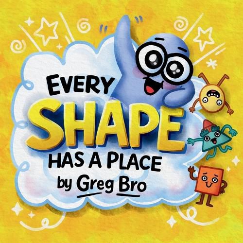 Cover image for Every Shape Has a Place