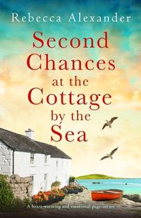 Cover image for Second Chances at the Cottage by the Sea