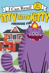 Cover image for Itty Bitty Kitty: Firehouse Fun