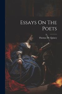 Cover image for Essays On The Poets