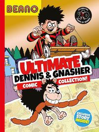 Cover image for Beano Ultimate Dennis & Gnasher Comic Collection