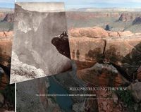Cover image for Reconstructing the View: The Grand Canyon Photographs of Mark Klett and Byron Wolfe