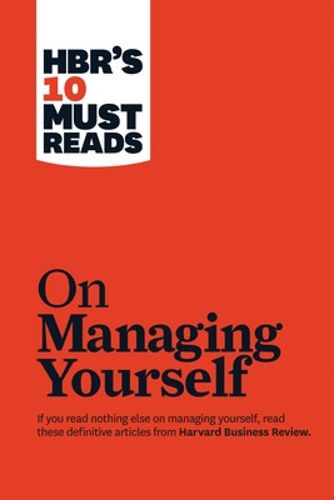 Cover image for HBR's 10 Must Reads on Managing Yourself