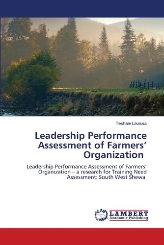 Cover image for Leadership Performance Assessment of Farmers' Organization