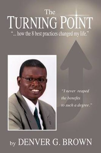 Cover image for The Turning Point: How the 8 Best Practices Changed My Life