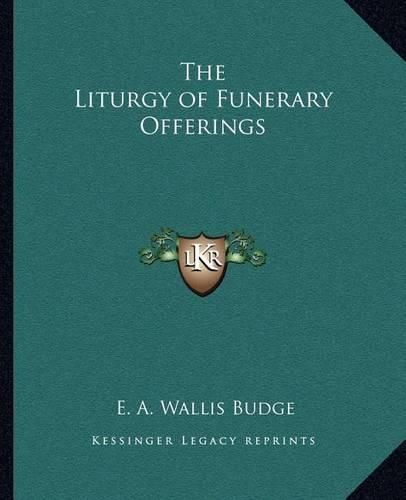 The Liturgy of Funerary Offerings