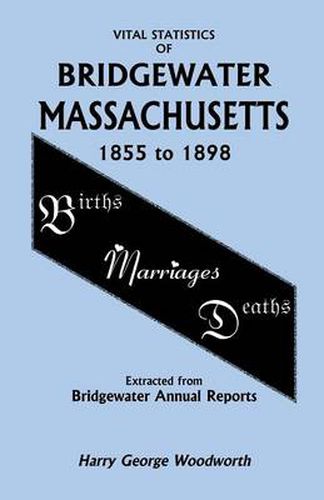 Cover image for Vital Statistics of Bridgewater, Massachusetts