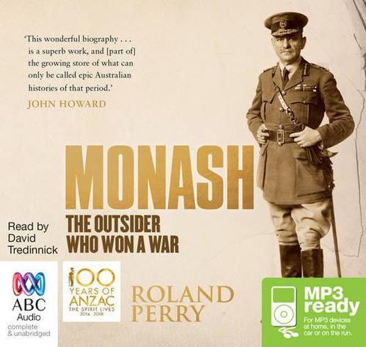 Monash: The Outsider Who Won A War