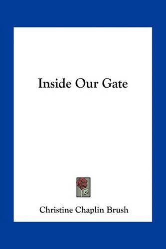 Cover image for Inside Our Gate