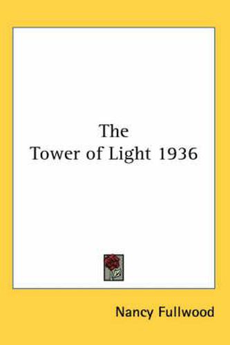 Cover image for The Tower of Light 1936