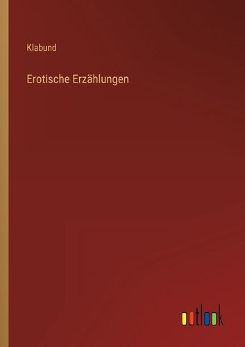 Cover image for Erotische Erzaehlungen