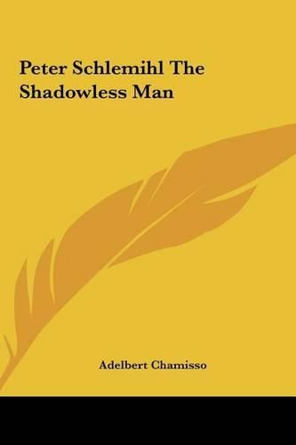 Cover image for Peter Schlemihl the Shadowless Man