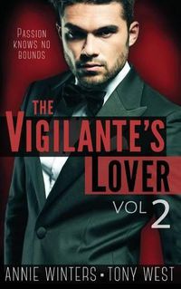 Cover image for The Vigilante's Lover #2: A Romantic Suspense Thriller