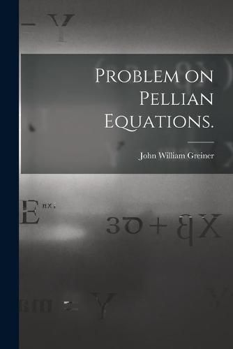 Cover image for Problem on Pellian Equations.