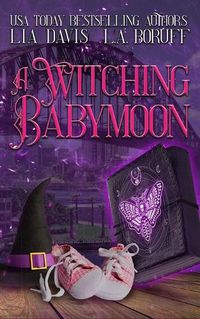 Cover image for A Witching Babymoon