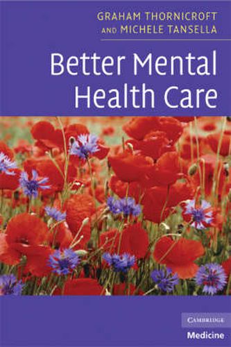 Cover image for Better Mental Health Care