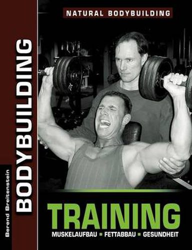 Cover image for Bodybuilding Training: Muskelaufbau, Fettabbau, Gesundheit