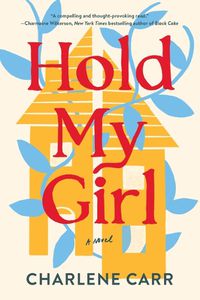 Cover image for Hold My Girl