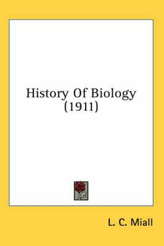 Cover image for History of Biology (1911)