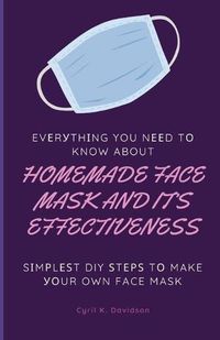 Cover image for Homemade Face Mask