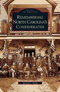 Cover image for Remembering North Carolina's Confederates