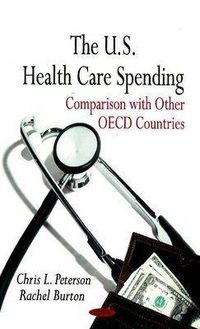 Cover image for U.S. Health Care Spending: Comparison with Other OECD Countries