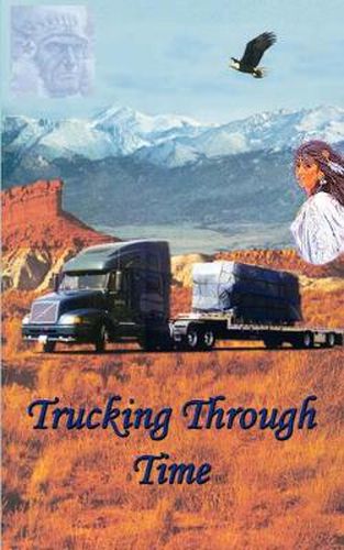 Cover image for Trucking Through Time
