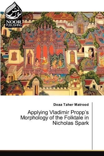 Cover image for Applying Vladimir Propp's Morphology of the Folktale in Nicholas Spark