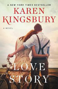 Cover image for Love Story: A Novel